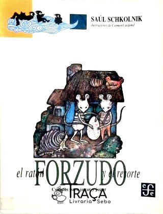 El Raton Forzudo Y El Resorte