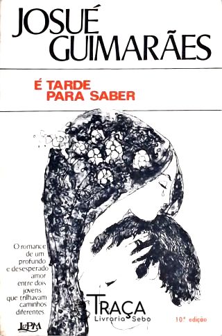 É Tarde para Saber