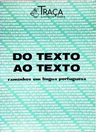 Do Texto Ao Texto