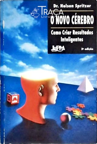 O Novo Cérebro