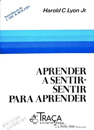 Aprender a Sentir, Sentir para Aprender