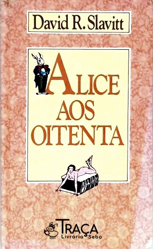Alice Aos Oitenta
