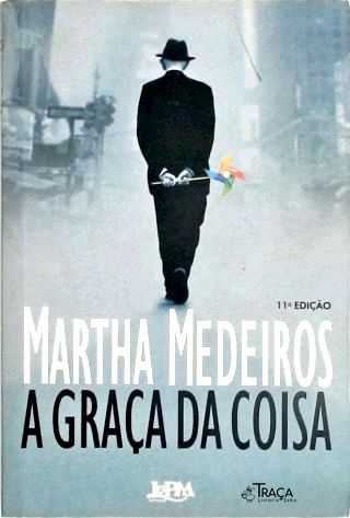 A Graça da Coisa