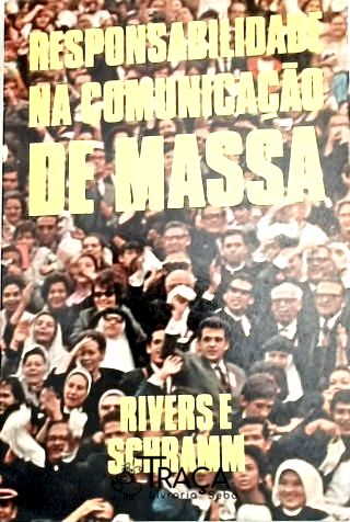 Responsabilidade Na Comunicação de Massa