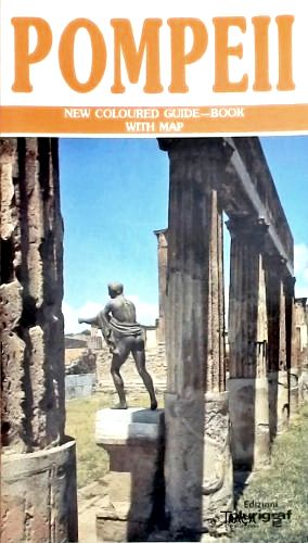 Pompeii - New Coloured Guide-book With Map