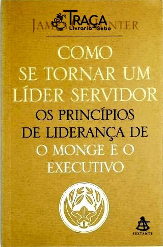 Como Se Tornar Um Líder Servidor