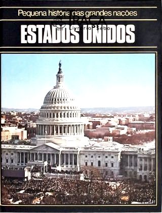 Pequena História das Grandes Nações: Estados Unidos