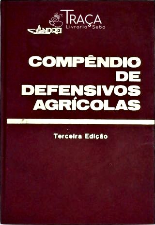 Compêndio de Defensivos Agrícolas