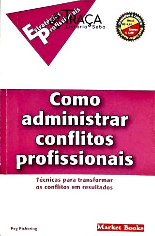 Como Administrar Conflitos Profissionais