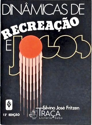 Dinâmicas de Recreação e Jogos