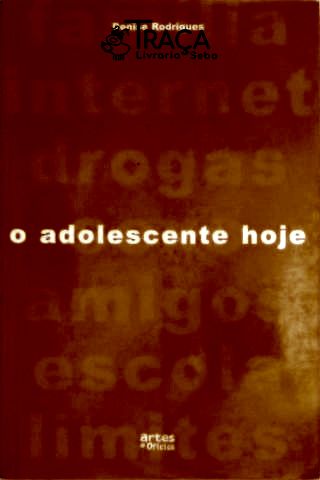 O Adolescente Hoje
