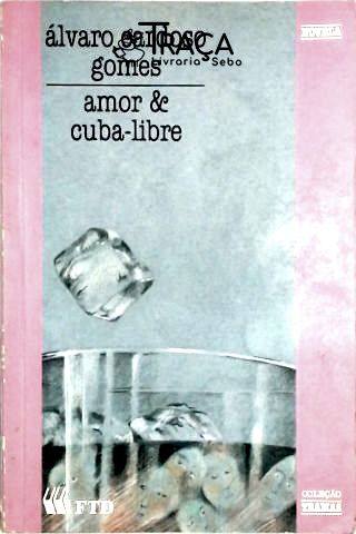 Amor e Cuba-libre