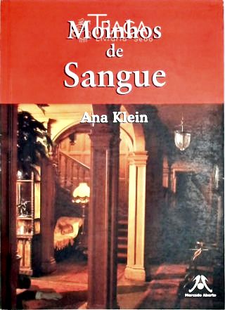 Moinhos de Sangue