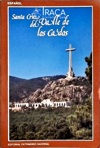 Santa Cruz Del Valle de Los Caidos