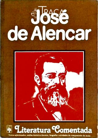 Literatura Comentada - José de Alencar