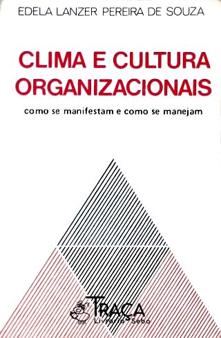 Clima e Cultura Organizacionais