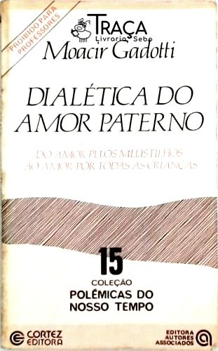 Dialética do Amor Paterno
