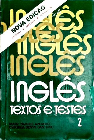 Inglês - Textos e Testes - Volume 2