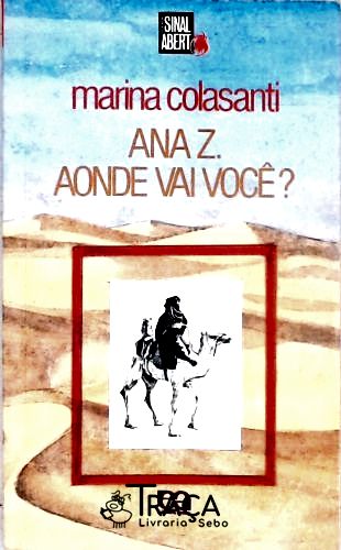Ana Z. Aonde Vai Você?