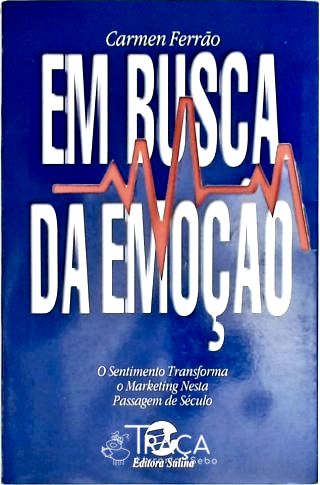 Em Busca da Emoção