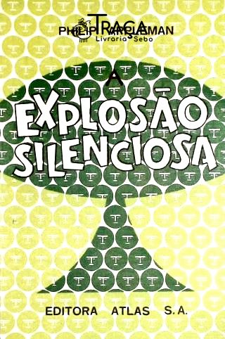 A Explosão Silenciosa