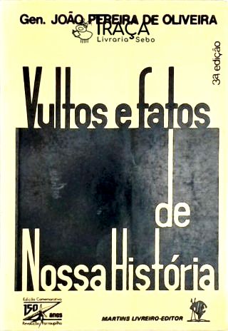 Vultos e Fatos de Nossa História