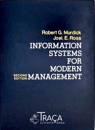 Information Systems For Modern Management
