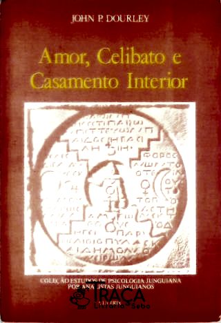 Amor, Celibato e Casamento Interior