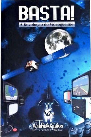 Basta! a Revolução do Videogueime