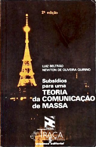Subsídios para Uma Teoria da Comunicação de Massa