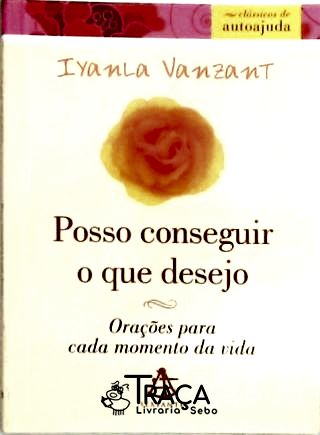 Posso Conseguir o Que Desejo
