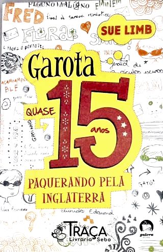 Garota Quase 15 Anos: Paquerando Pela Inglaterra