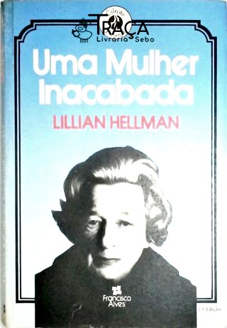 Uma Mulher Inacabada