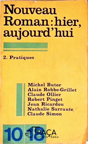Nouveau Roman: Hier, Aujourd Hui