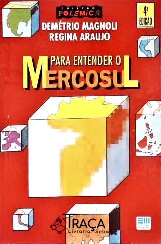 Para Entender o Mercosul