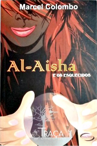 Al-aisha e os Esquecidos
