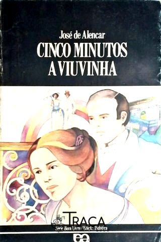 Cinco Minutos - a Viuvinha