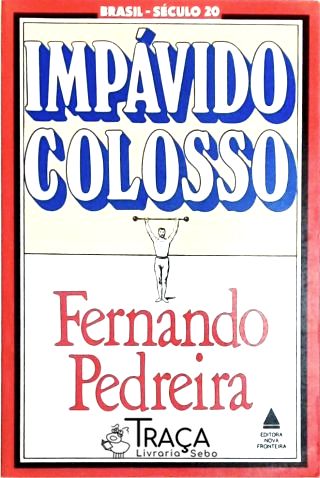Impavido Colosso