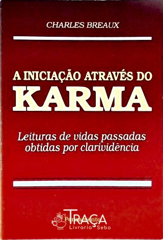 A Iniciação Através do Karma