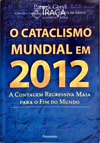 O Cataclismo Mundial em 2012