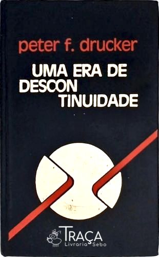Uma Era de Descontinuidade