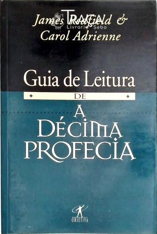 Guia de Leitura de a Décima Profecia