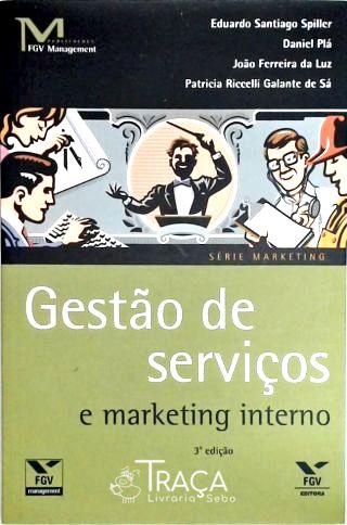 Gestão de Serviços e Marketing Interno