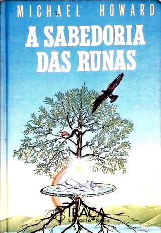 A Sabedoria das Runas