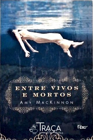 Entre Vivos e Mortos