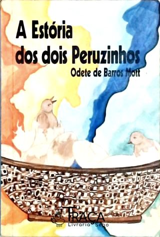 A Estória dos Dois Peruzinhos