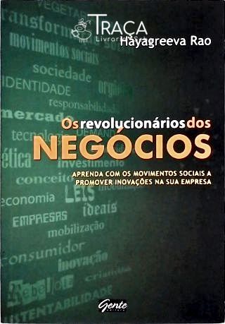 Os Revolucionários dos Negócios