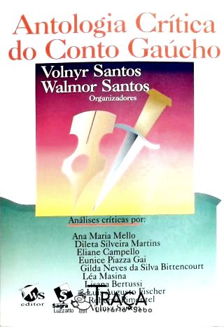 Antologia Crítica do Conto Gaúcho