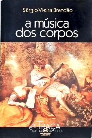 A Música dos Corpos