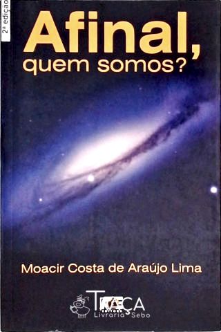 Afinal, Quem Somos?